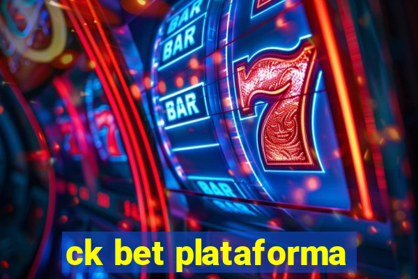 ck bet plataforma